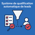 Système de qualification automatique de leads