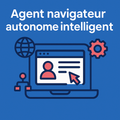 Agent navigateur autonome intelligent
