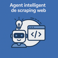 Agent intelligent de scraping web